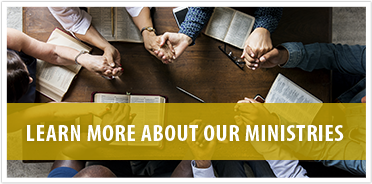 Learn More About Our Ministries